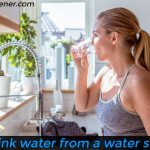 Can you drink water from a water softener? [Important to Know]