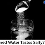 Softened Water Tastes Salty? This Could Be Why